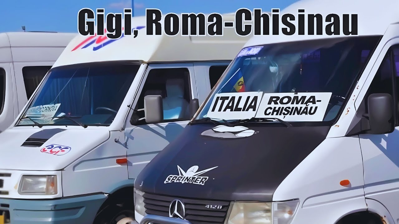 Gigi, Roma-Chisinau. / Pentru cei plecati peste hotare