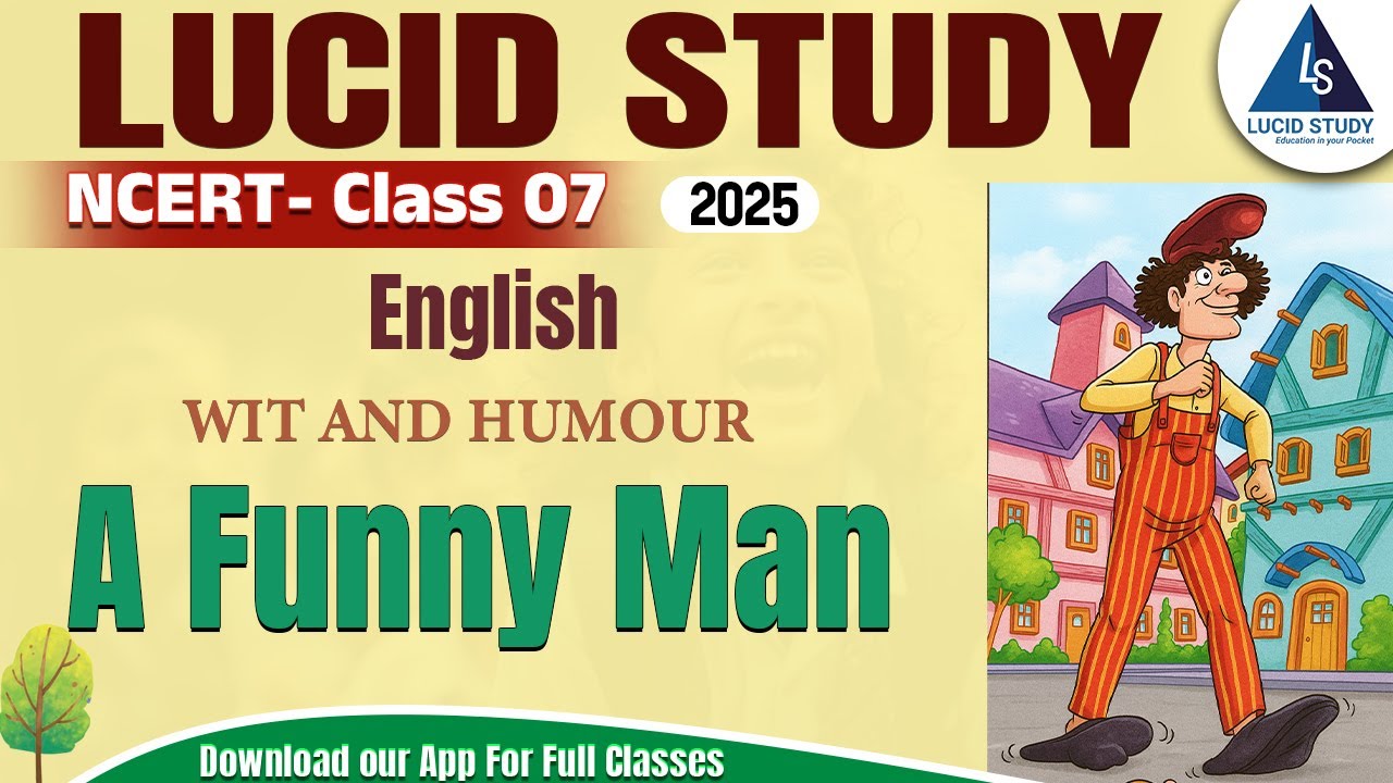 A Funny Man Poem in english Explanation Of Class 7 English Poorvi Ncert | By Natalie Joan | New 2025