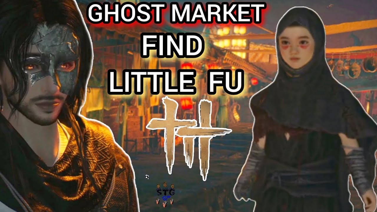 FIND LITTLE FU, IN THE GHOST LIGHT MARKET, WHERE WINDS MEET.