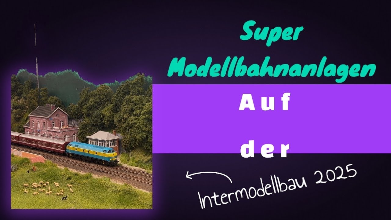 Schöne Modellbahnanlagen auf der intermodellbau 2025