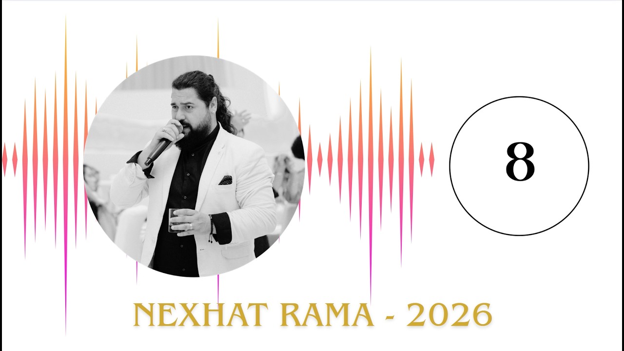 08 - Official Audio | Nexhat Rama | Video Start - Entertainment | 2026
