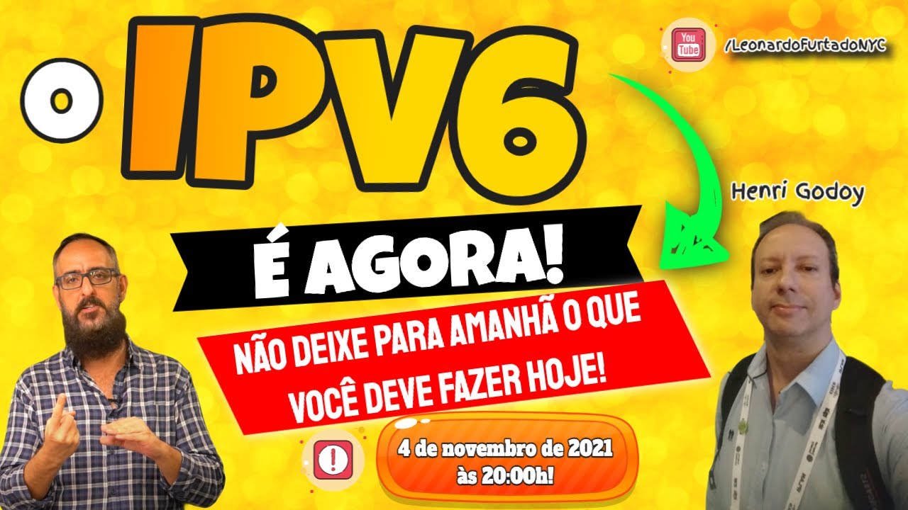 O IPv6 é agora: não deixe para amanhã o que você DEVE fazer hoje!
