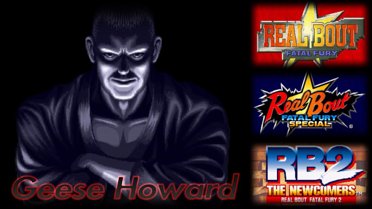 Real Bout ⭐️ Fatal Fury (All) - Geese Howard ⚡️ 