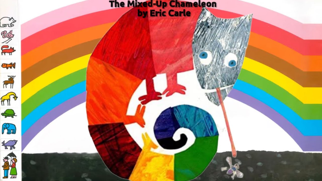 The Mixed-Up Chameleon by Eric Carle