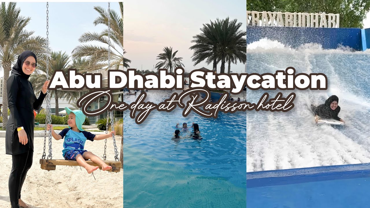 1-Day Staycation at Radisson Abu Dhabi Corniche 🌊 Saleh’s First Pool Experience!