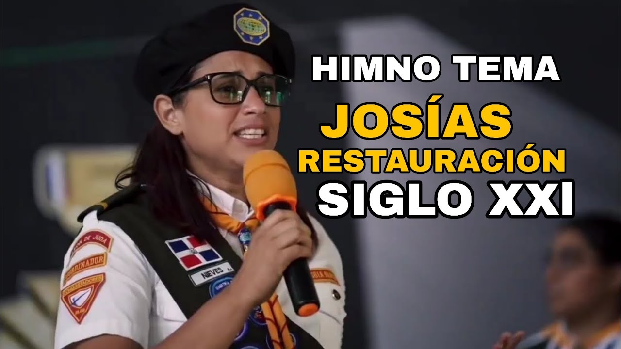 HIMNO TEMA OFICIAL JOSÍAS RESTAURACIÓ SIGLO XXl ADN 2023