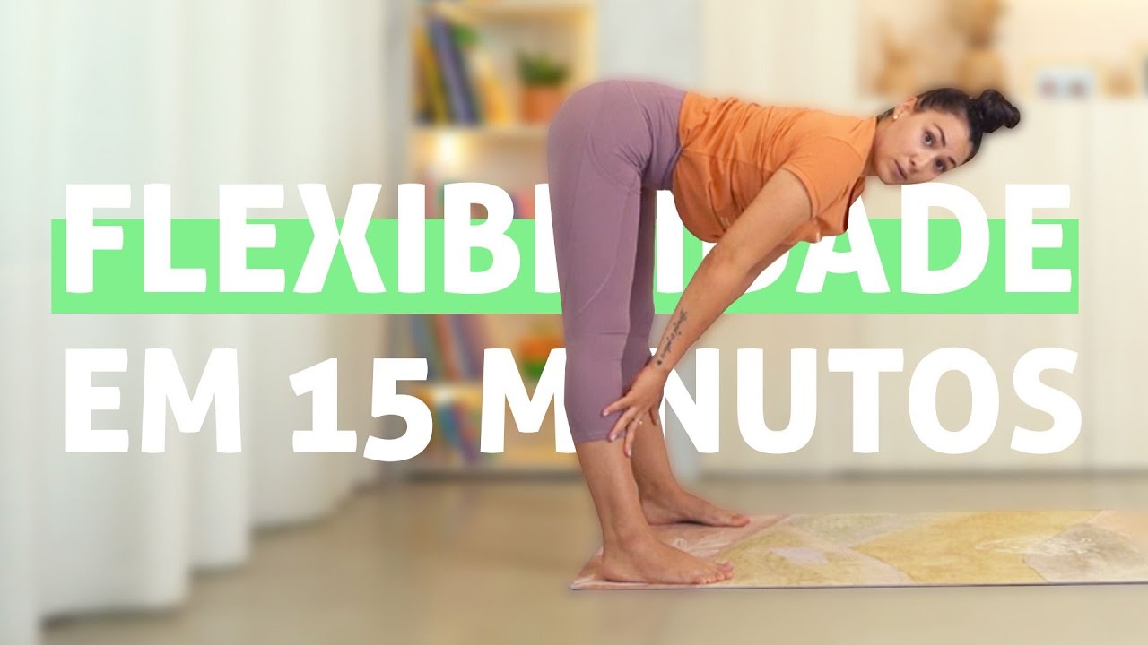Yoga para Aumentar Flexibilidade em 15min |  Pri Leite