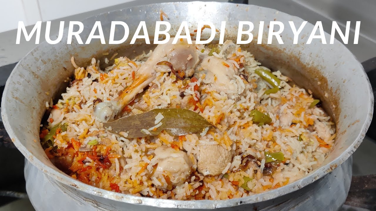 Muradabadi Chicken Biryani | मुरादाबादी चिकन बिरयानी | Muradabadi Biryani | Chicken Pulao Recipe