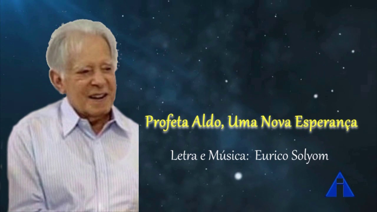 Igreja Apostólica - ( SANTO ALDO, UMA NOVA ESPERANÇA )