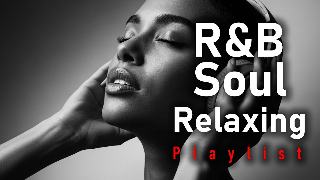 【R&B Soul】Warm & Cozy R&B Soul Playlist – Chill Vibes for Comfort & Relax
