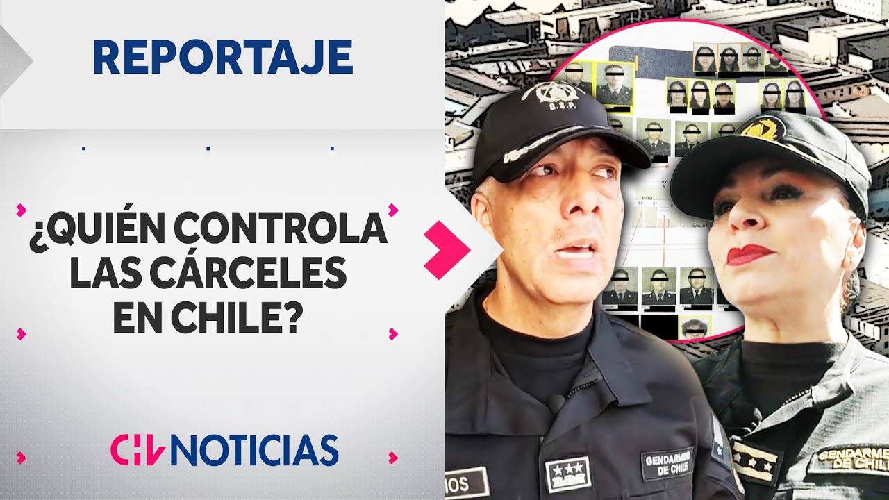 ¿Quién controla las cárceles? Los problemas de seguridad penitenciaria en Chile | Reportajes
