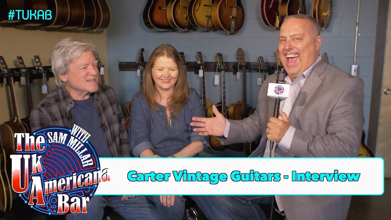 Carter Vintage Guitars (Nashville) - Interview with Eric Dahl on The UK Americana Bar TV Show