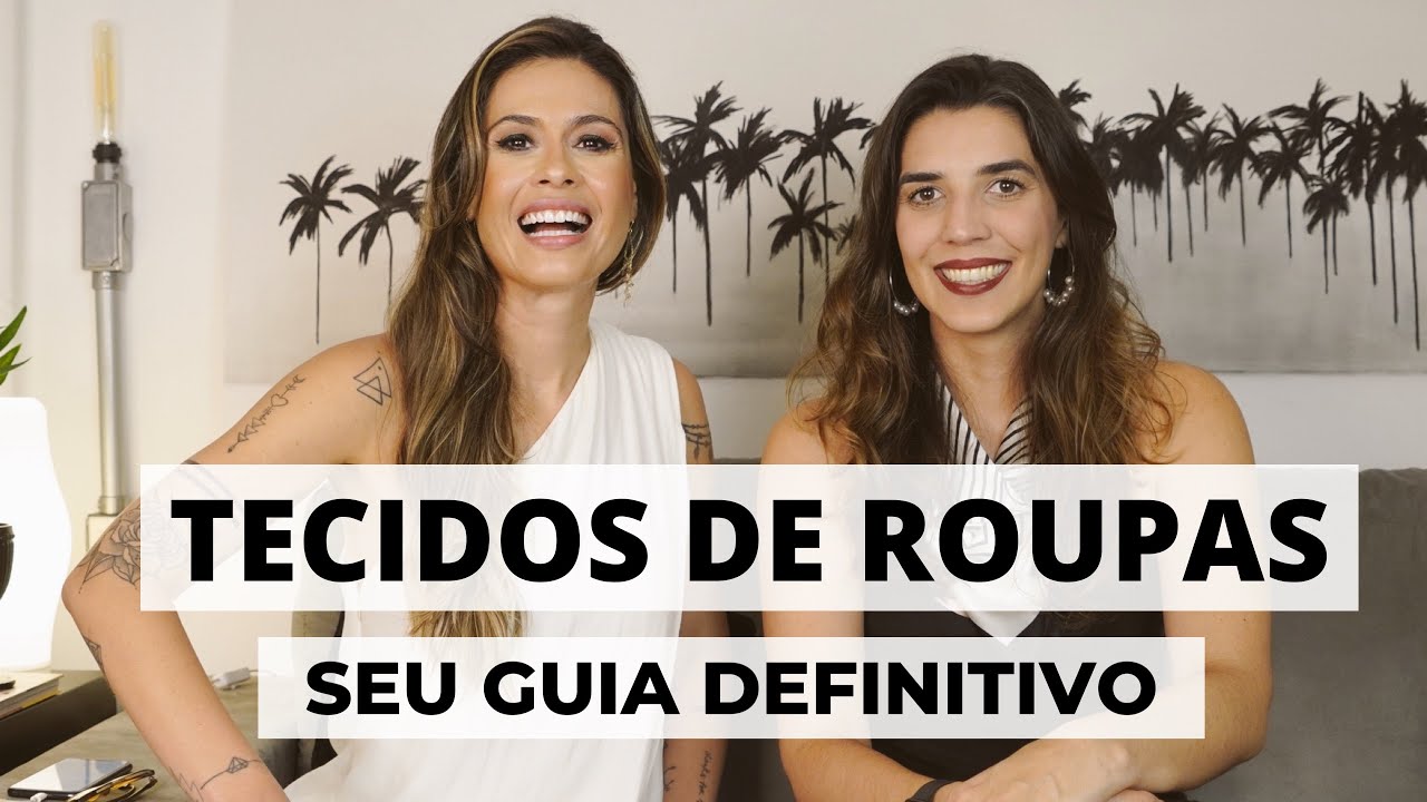 QUAIS OS MELHORES TECIDOS DE ROUPAS