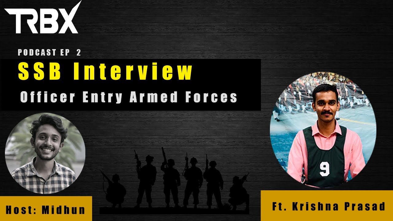 Services Selection Board (SSB) Interview Officer Entry In Armed Forces Podcast Ft. Krishna Prasad.