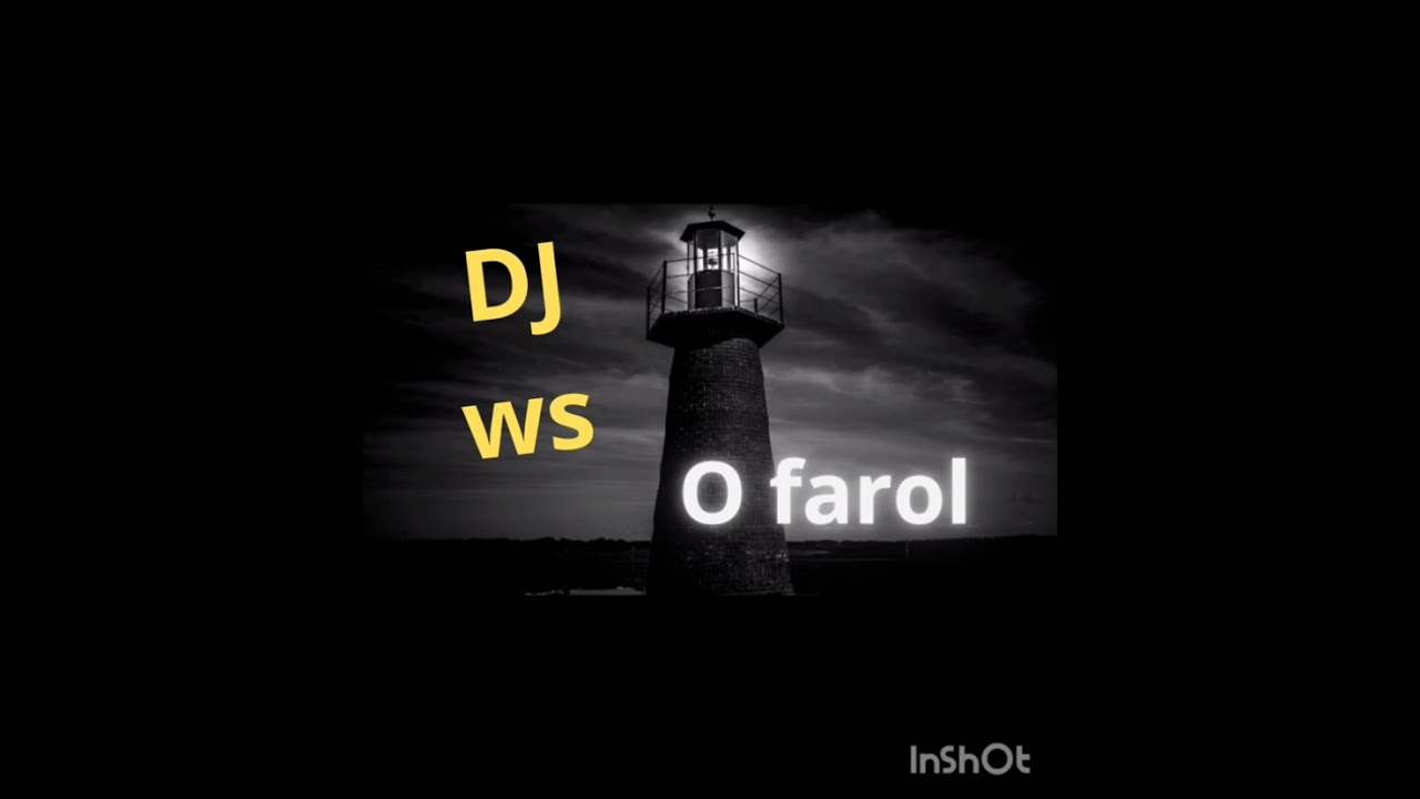 DJ  WS  O farol