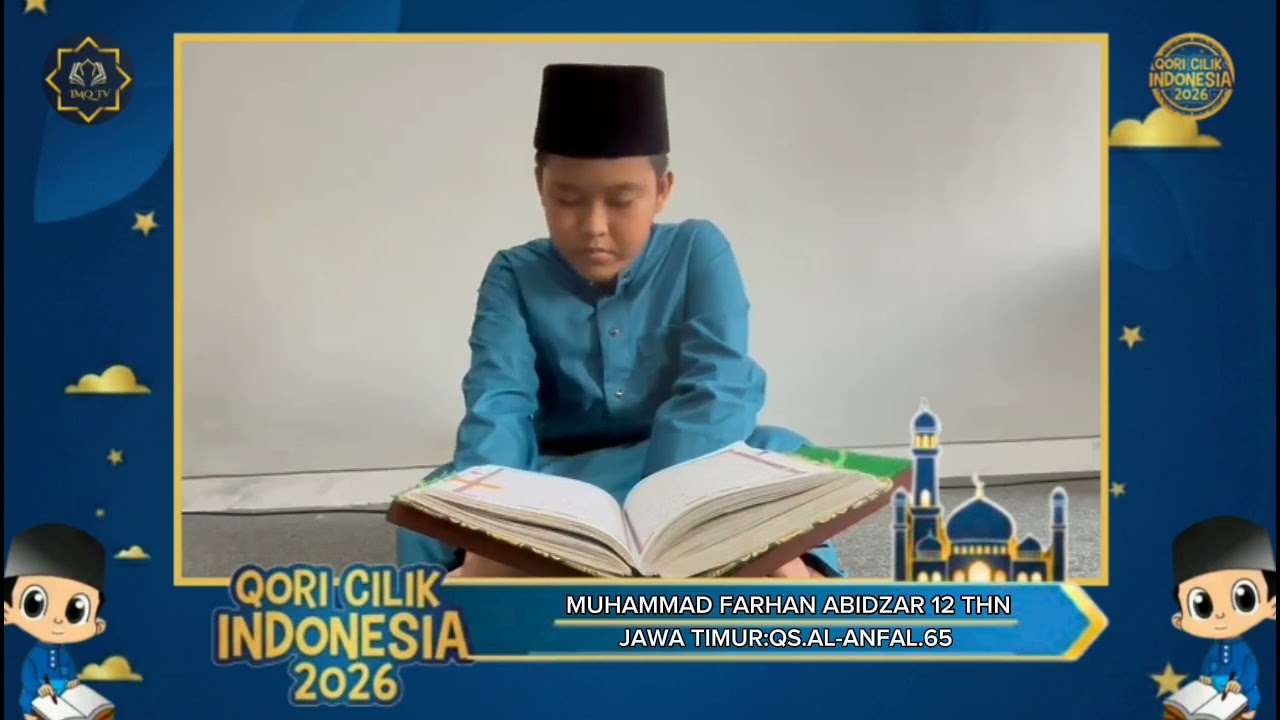 TOP 30||MUHAMMAD FARHAN ABIDZAR 12 THN|JAWA TIMUR|QORICILIKINDONESIA2026||