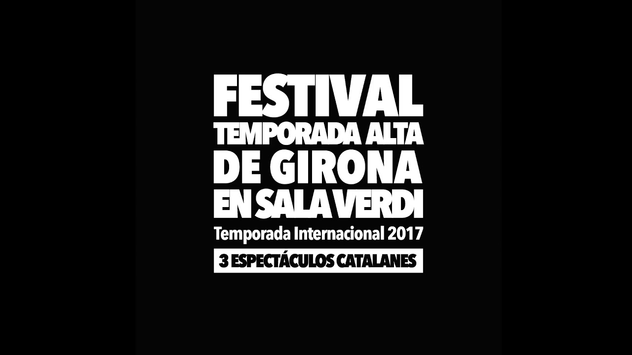 ANIMACI&Oacute;N FESTIVAL TEMPORADA ALTA DE GIRONA 2017