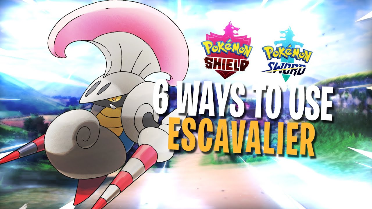 6 Ways To Use Escavalier In Pokemon Sword And Shield