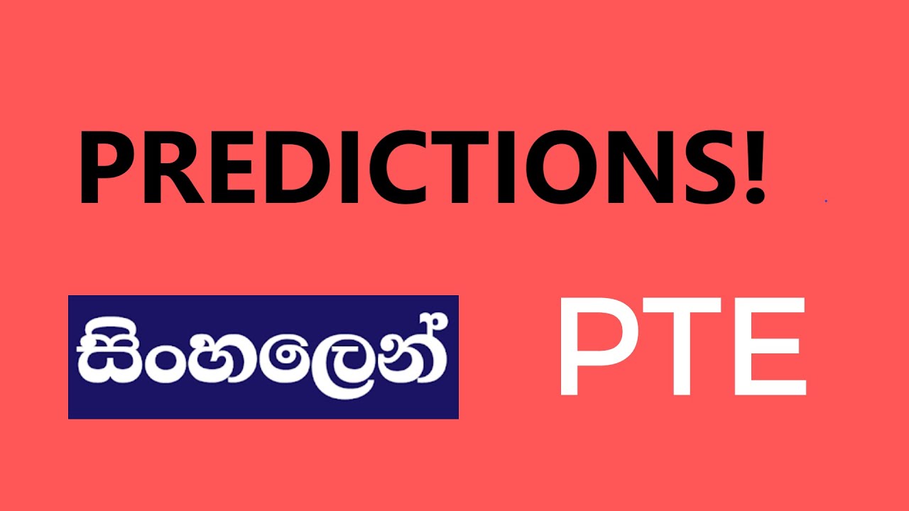 PTE Predictions in Sinhala with Dextro Pte