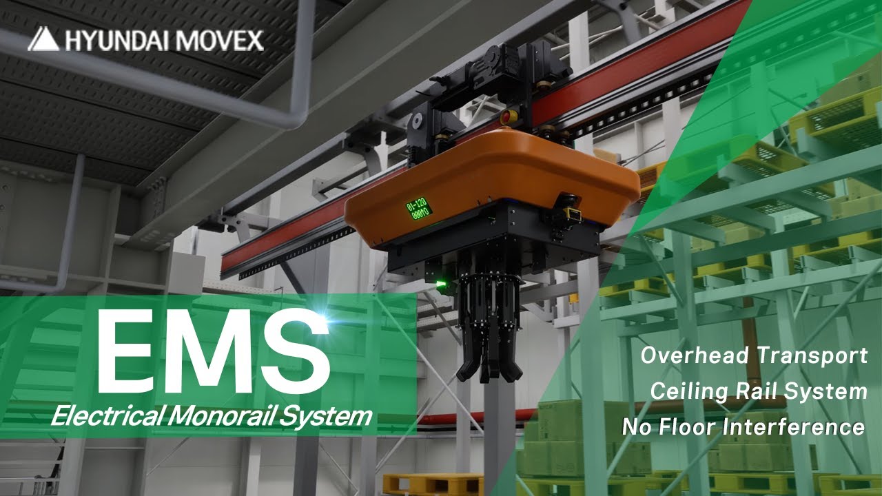 Hyundai Movex (현대무벡스) | EMS (Electrical Monorail System) | Overhead Material Handling Automation