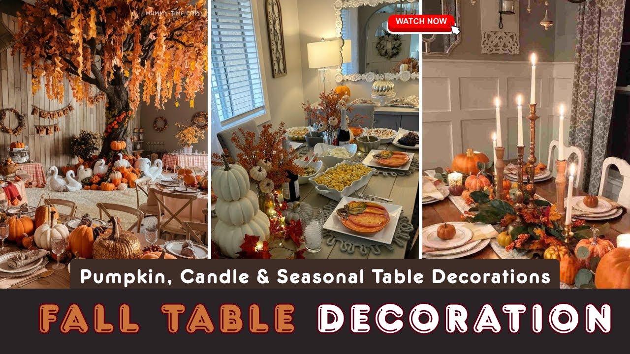 199+ Fall Table Decoration Ideas 2025 | Elegant & Rustic Autumn Centerpieces