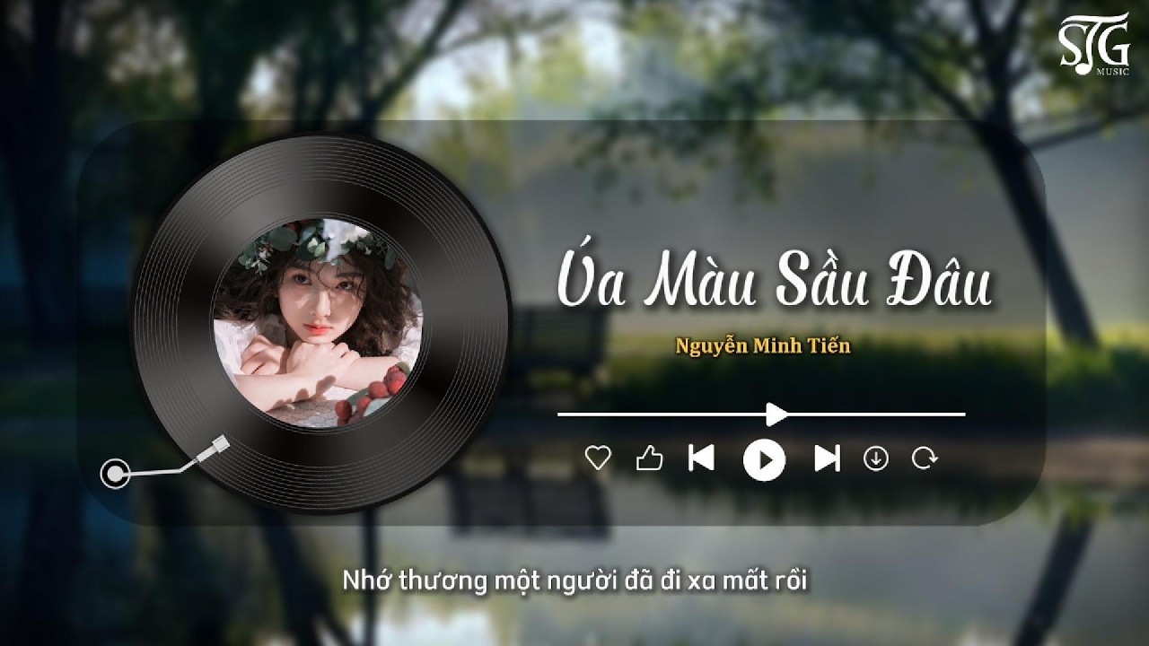 ÚA MÀU SẦU ĐÂU LOFI - TIẾN HAY HÁT | Dây trầu ai cắt ra làm đôi .....
