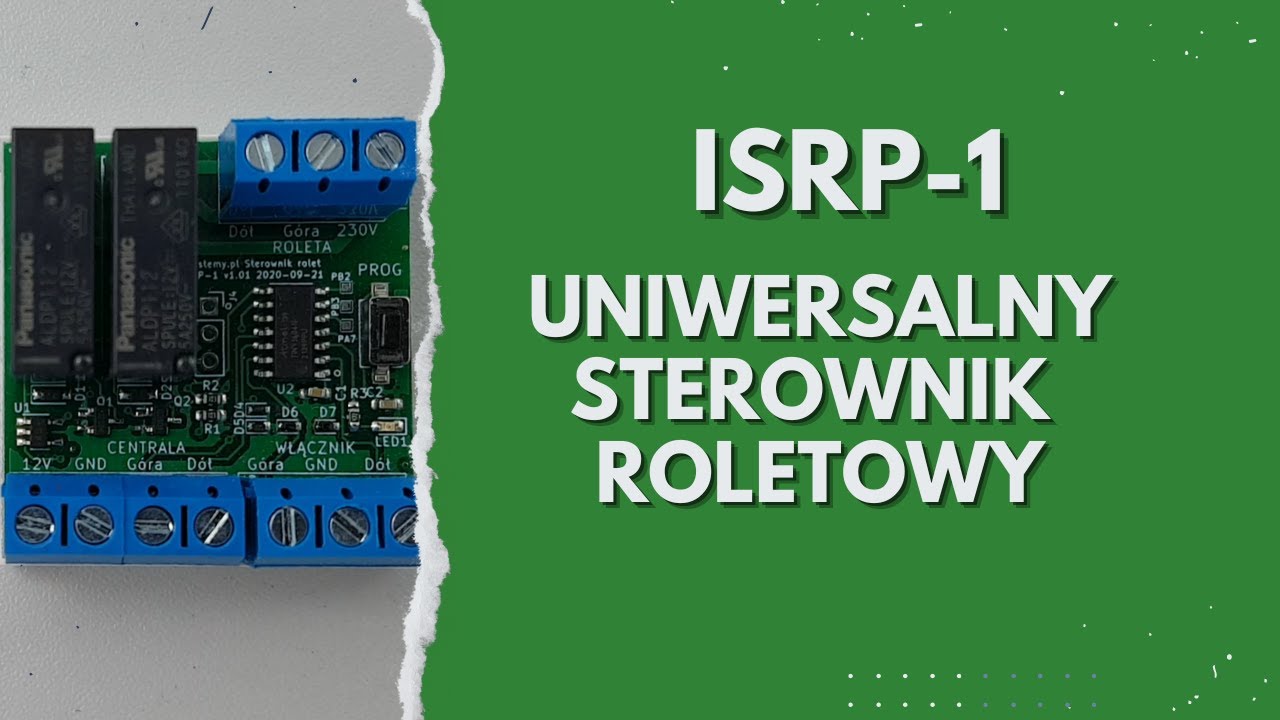 Sterownik rolet ISRP-1. Sterowanie roletami z dowolnego systemu alarmowego