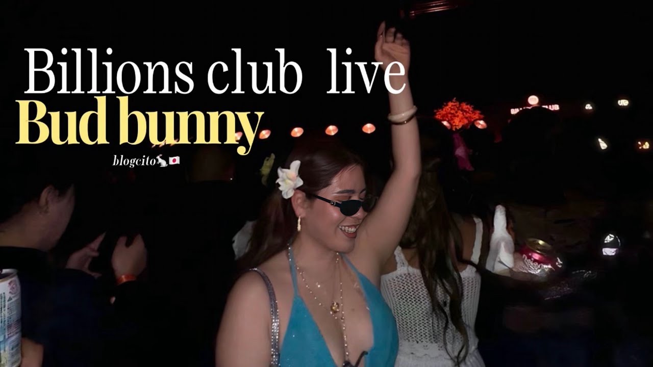 Bad bunny BILLIONS CLUB LIVE🐇🇯🇵