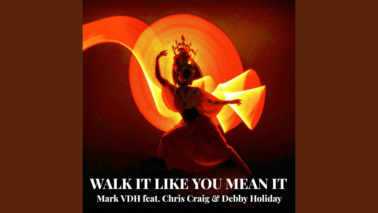 Walk It Like You Mean It (Club Mix)