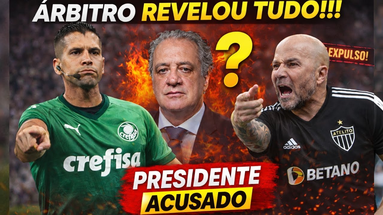 ÁRBITRO REVELOU TUDO!!! PRESIDENTE DO GALO ACUSADO E SAMPAOLI EXPULSO