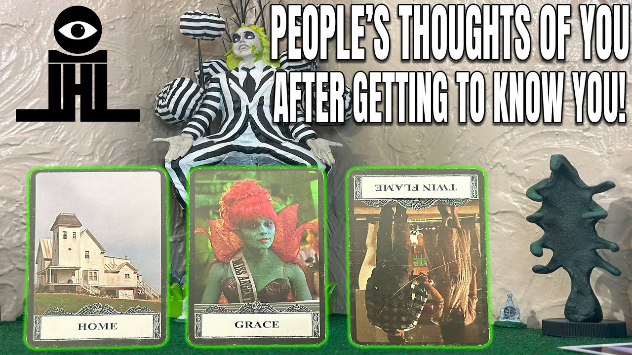 PICK A CARD : PEOPLE'S THOUGHTS OF YOU AFTER GETTING TO KNOW YOU!