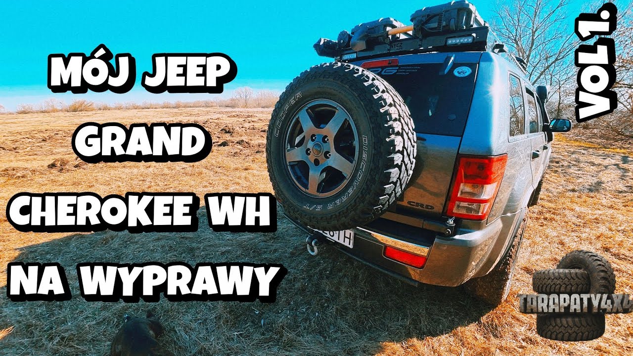 JEEP Grand Cherokee WK/WH na wyprawy vol. 1 #jeep #grandcherokee #4x4 #jeeplife #overlanding
