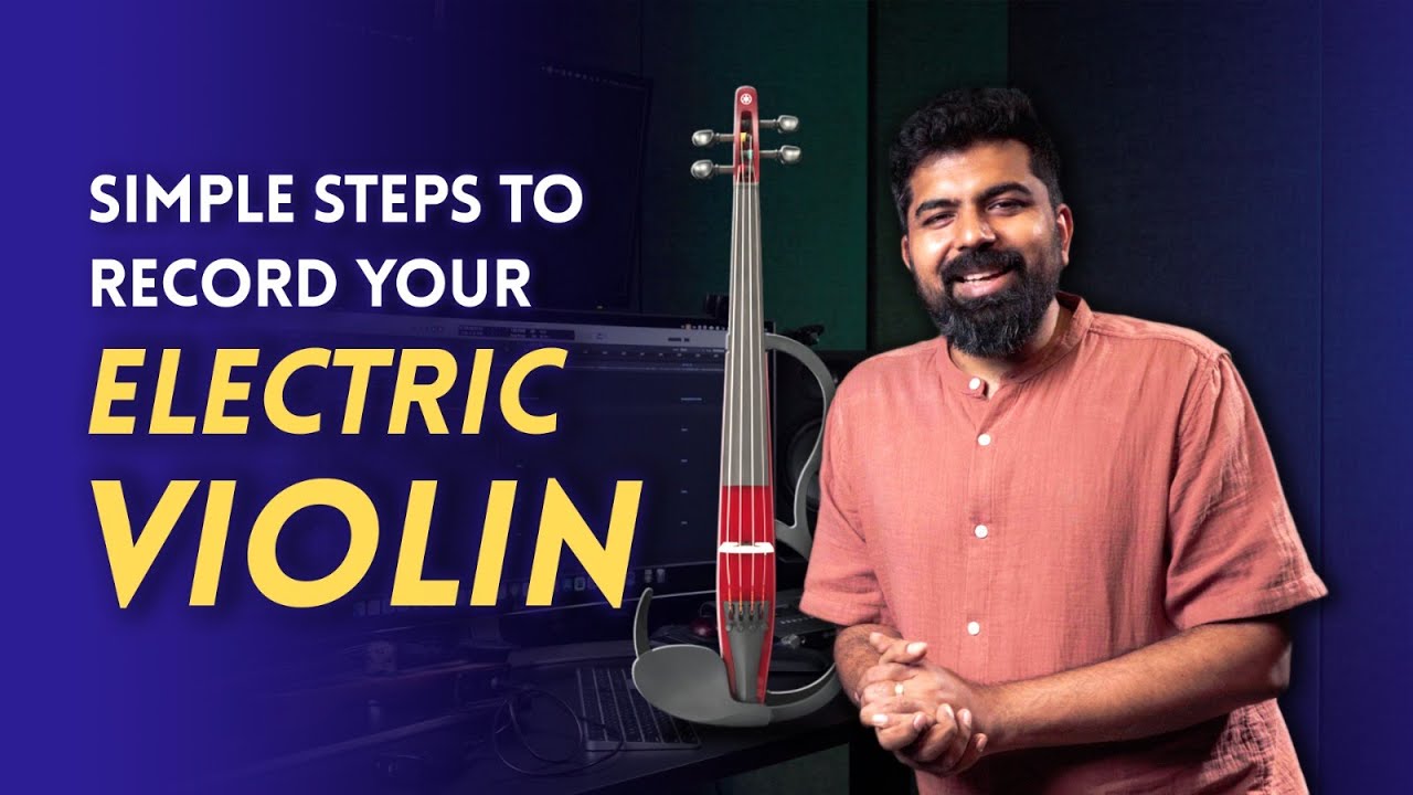 Electric Violin Recording Made Easy - Quick Tutorial