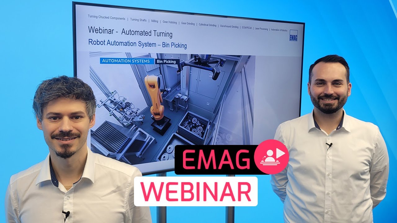 Webinar @ EMAG: Drehen automatisiert – der Schlüssel zur wirtschaftlichen Serienfertigung