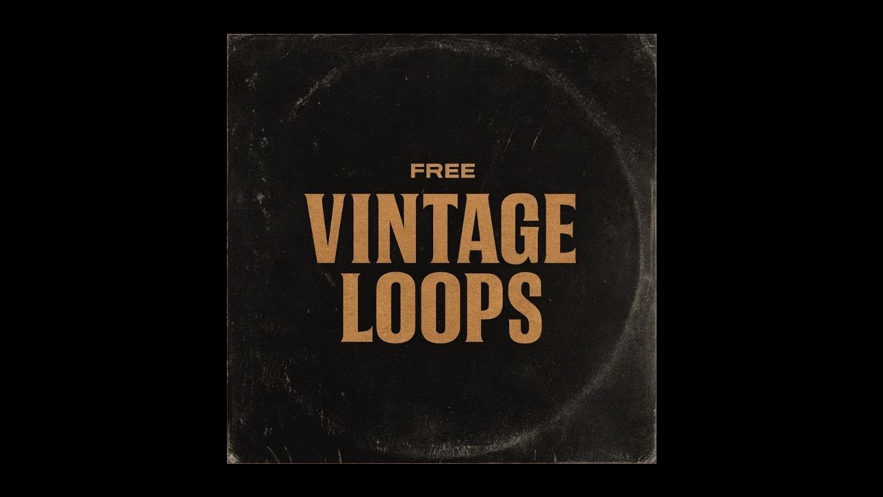 FREE 20 VINTAGE LOOPS | VINTAGE SAMPLE PACK | FREE LOOP KIT