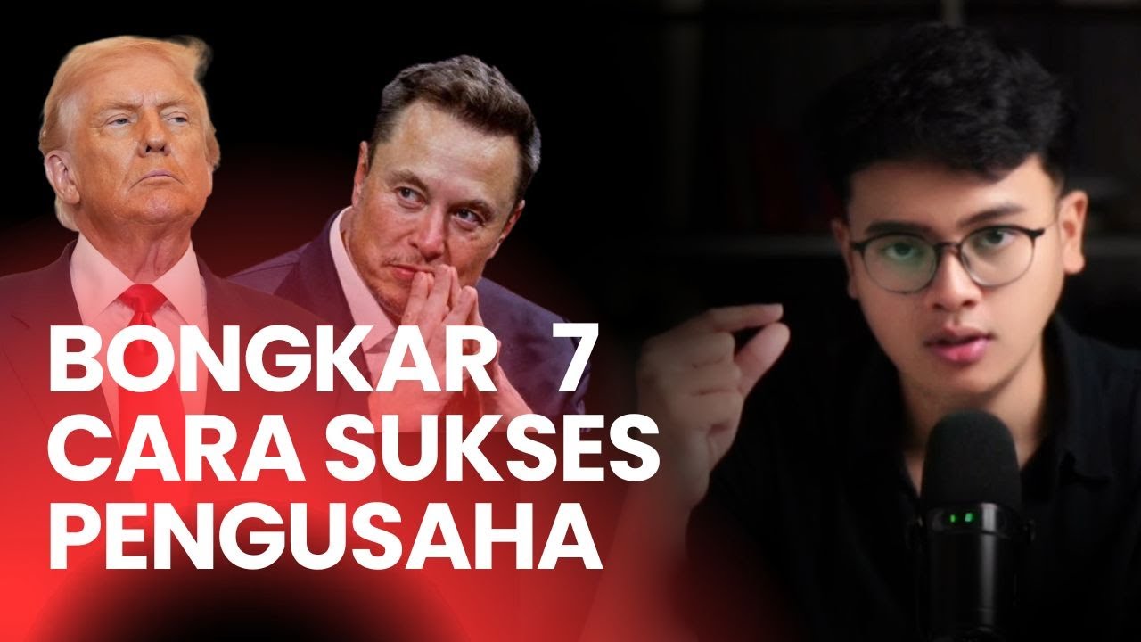 Bongkar 7 Cara Pengusaha Sukses!!
