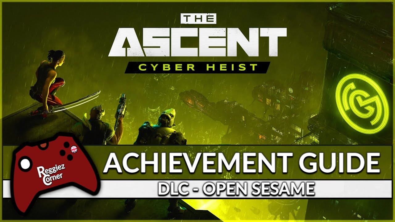 Open Sesame - The Ascent - DLC Achievement Guide