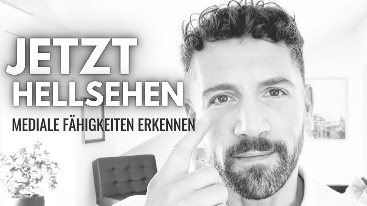 Hellsehen lernen: Endlich alle 4 Hellsinne entdecken und nutzen