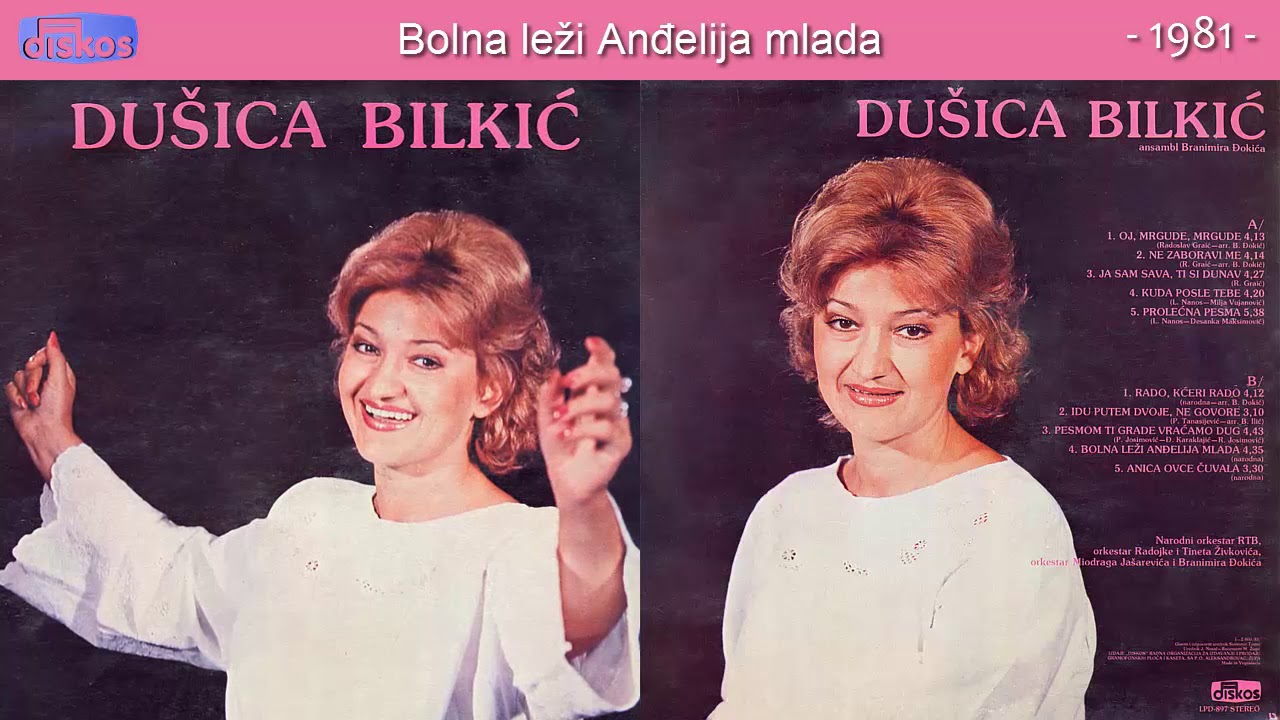 Dusica Bilkic - Bolna lezi Andjelija mlada - (Audio 1981)