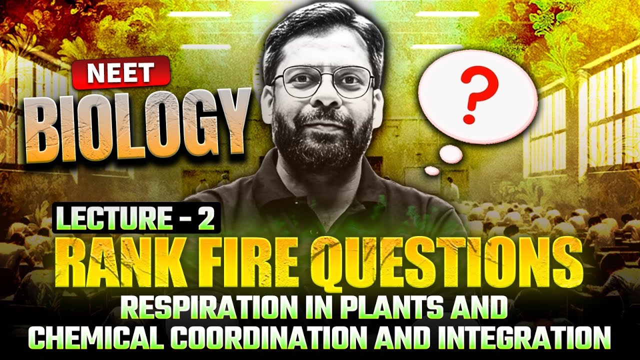 NEET 2026 Biology | Rank Fire Series 2 | Respiration in Plants & Chemical Coordination |Full Concept