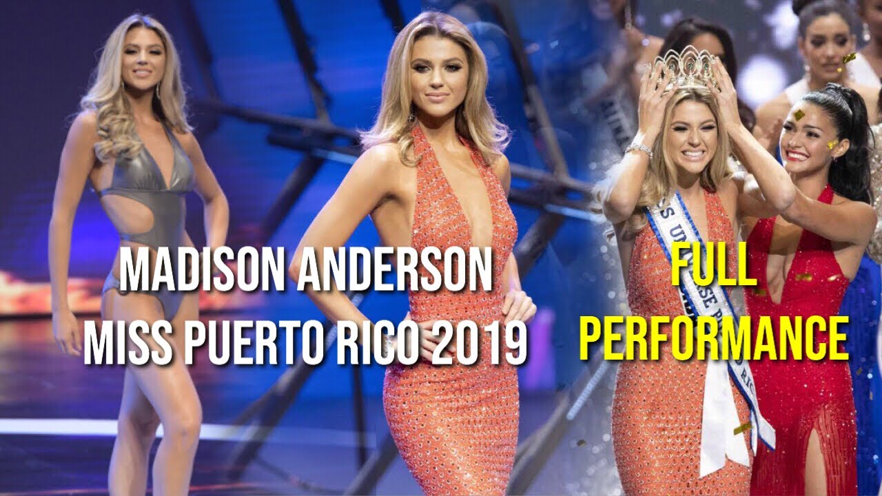 Madison Anderson - Miss Puerto Rico 2019 Full Performance