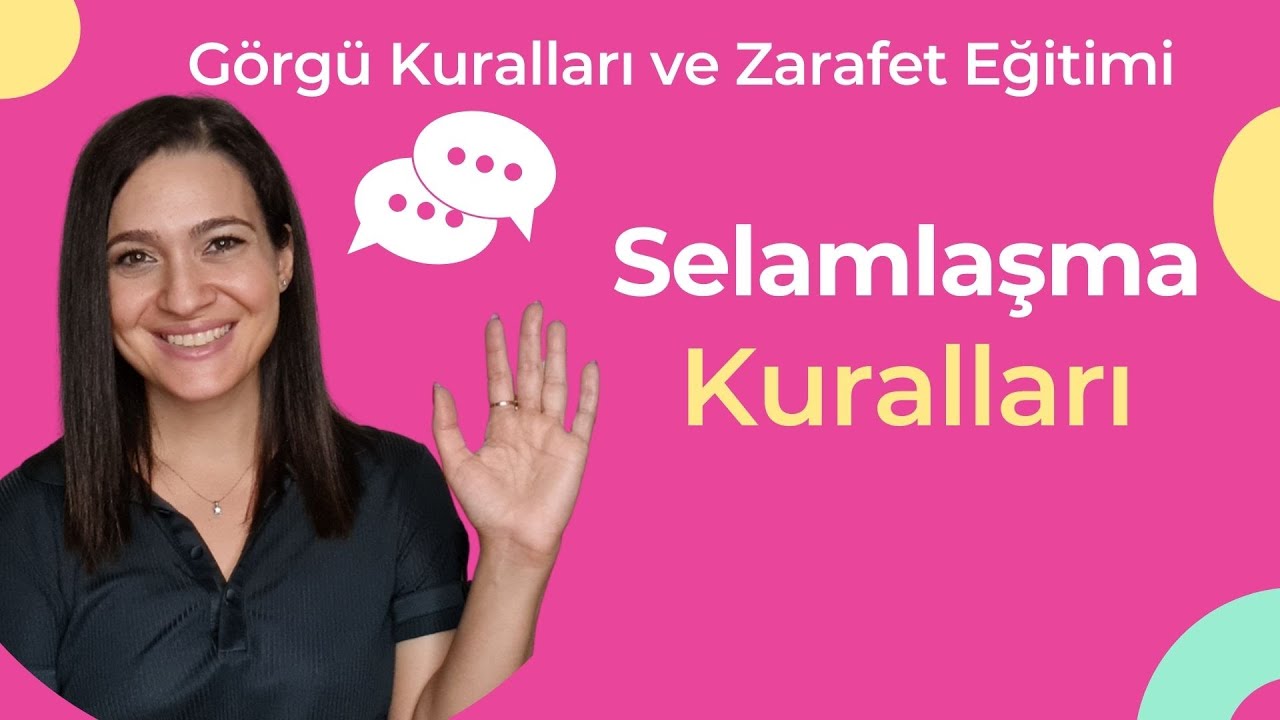 Selamlaşma Kuralları (Görgü Kuralları ve Zarafet Eğitimi)