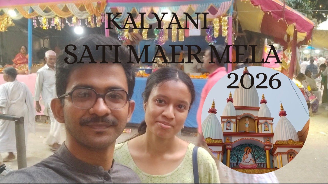 Kalyani Satimar Mela 2026 || Bahu Purono Oitijjobahi Ek Mela 🤩 