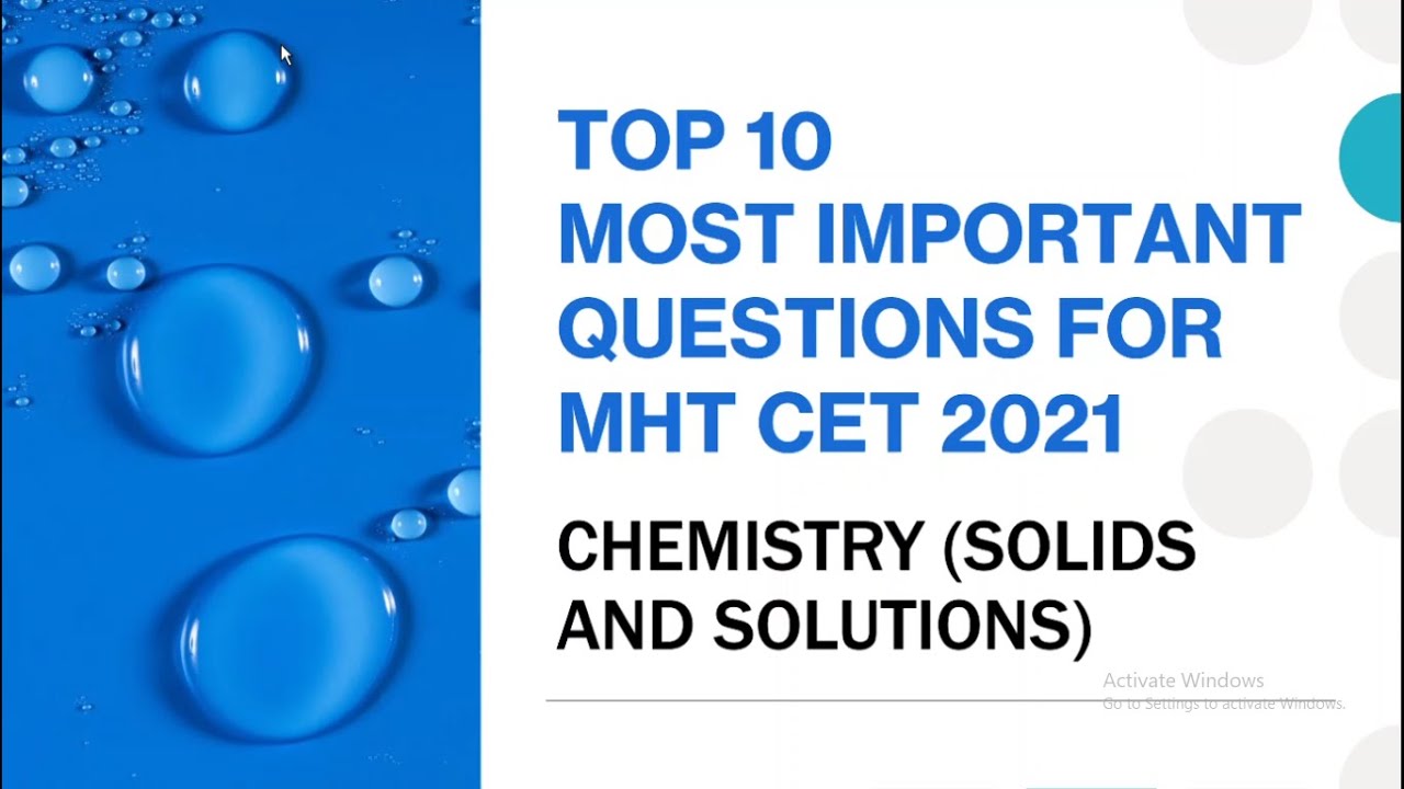 MOST IMPORTANT QUESTIONS FOR MHT CET 2021 || CHEMISTRY (SOLIDS AND SOLUTIONS)