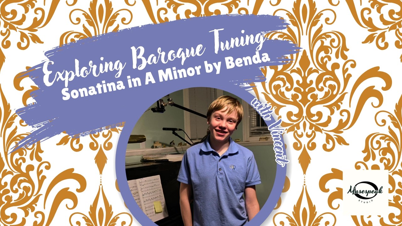 Exploring Baroque Tuning with Sonatina in A Minor | Benda | #rcm #conservatorycanada
