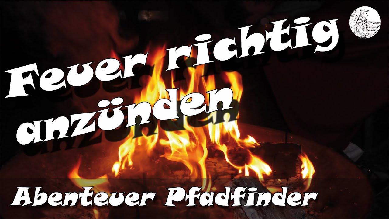 Feuer richtig anzünden (DIY)