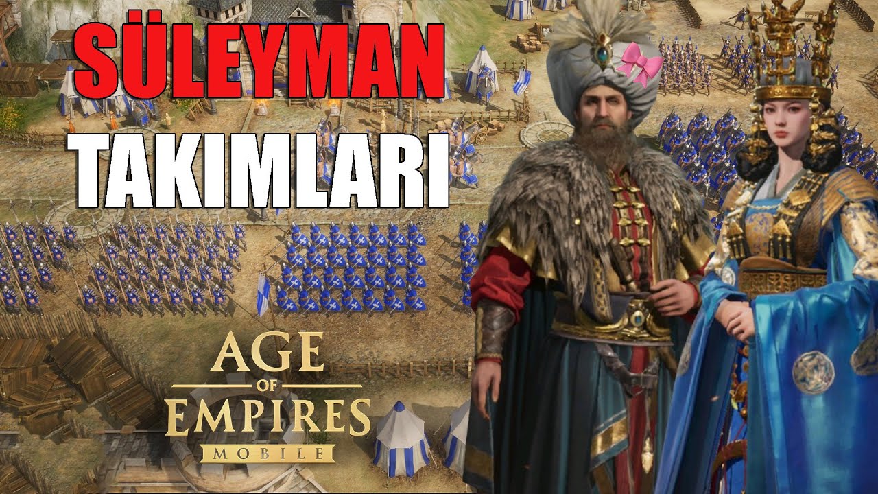 SULTAN SÜLEYMAN Rehberi - AGE OF EMPIRES Mobile Taktikçi OKÇU Kahraman Dizilimi
