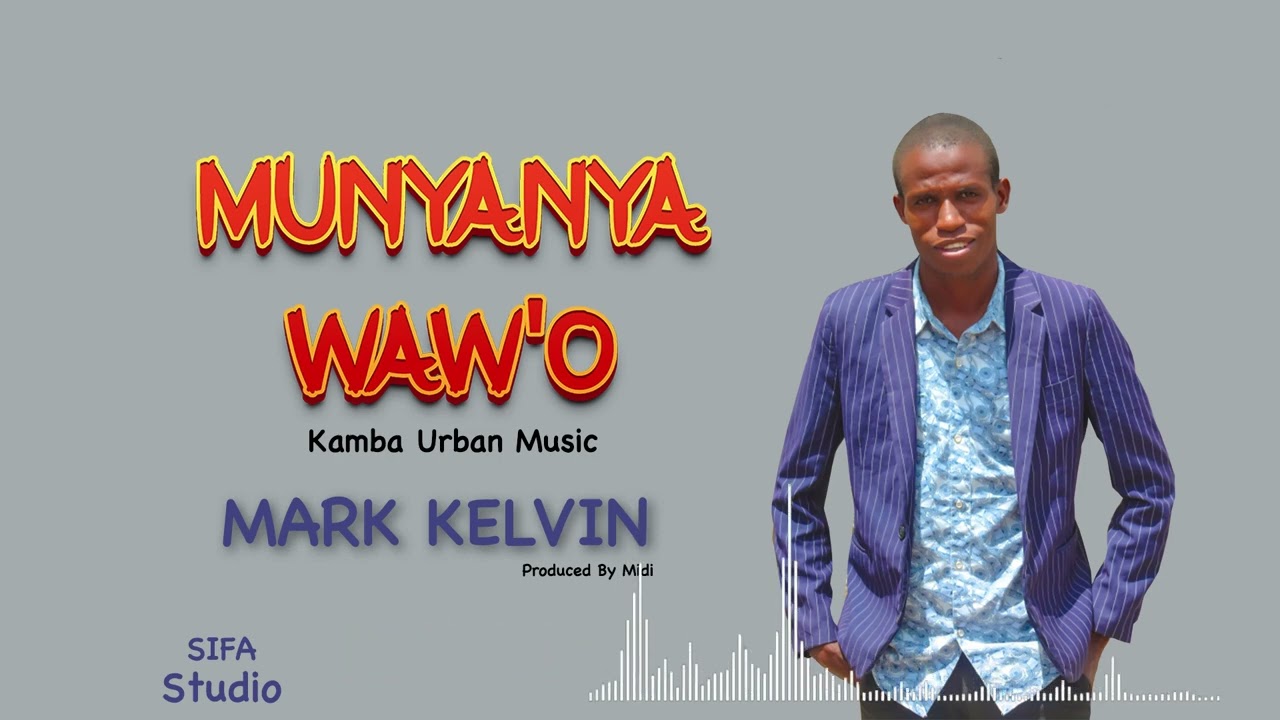 Mark Kelvin  Munyanya Waw'o   Official Lyrics Audio