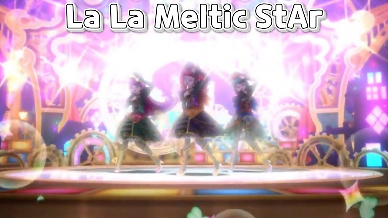 La La Meltic StAr - 멜틱 스타