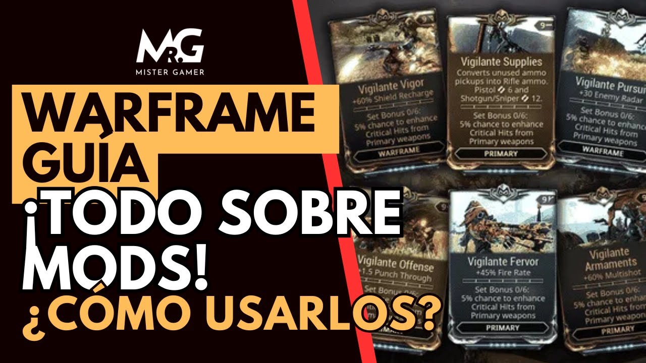 WARFRAME | GUÍA BÁSICA DE MODS | GUÍA COMPLETA PARA PRINCIPIANTES
